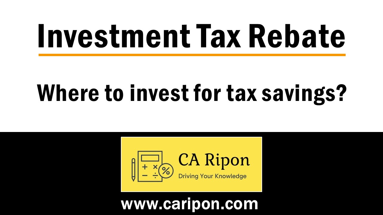Best Tax Saving Investments in Bangladesh 2024 | CA Ripon