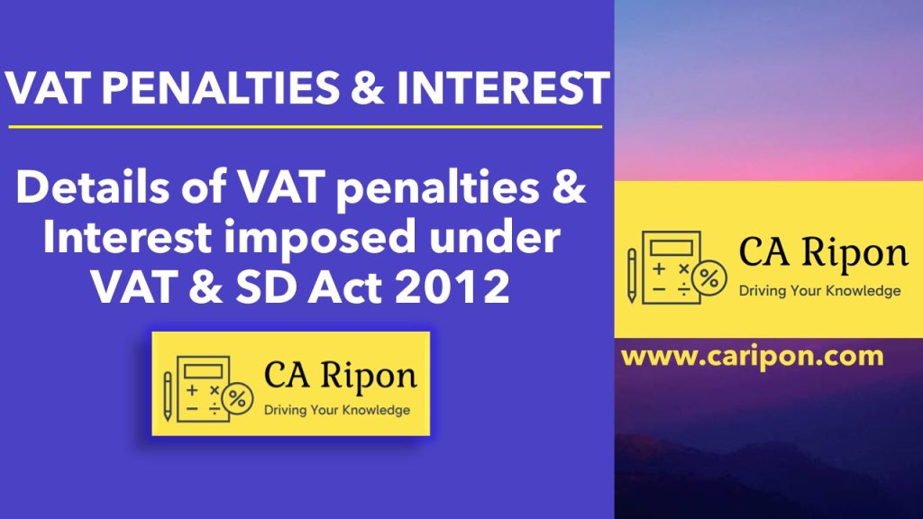 VAT Penalty under VAT Act Bangladesh