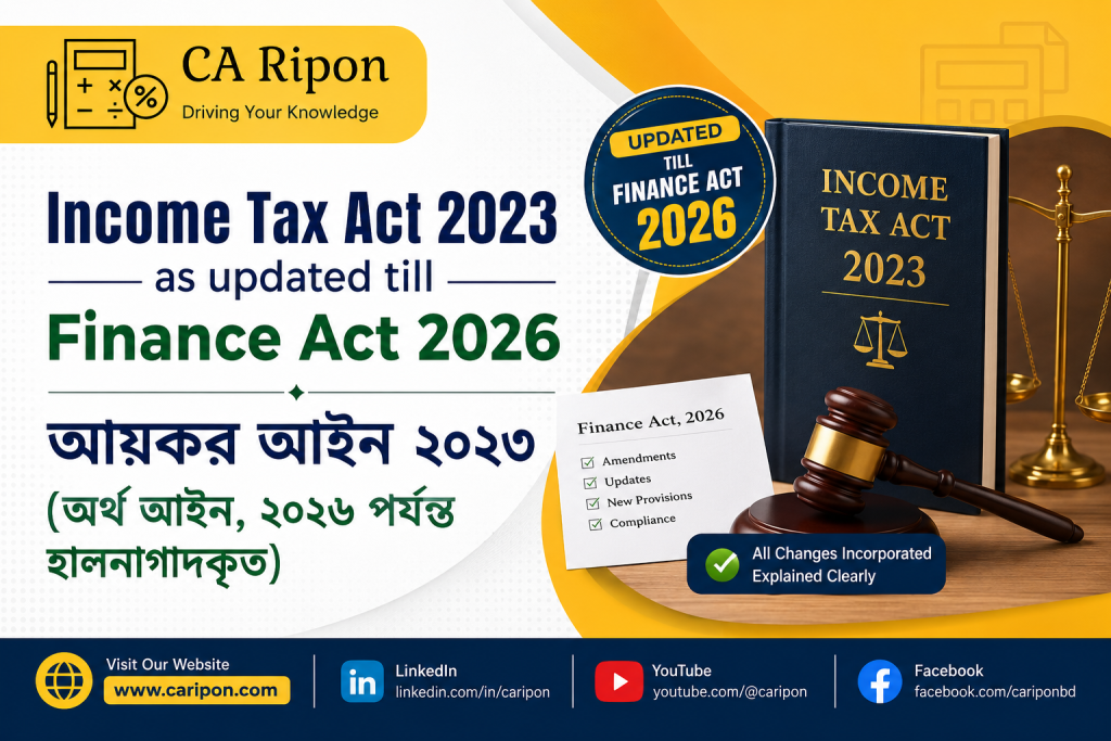 Income Tax Act 2023 as updated till Finance Act 2026_CA Ripon